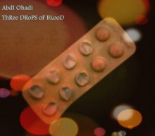 Abdi Ohadi – Three Drops of Bloood