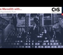 The Psychedelic Furs on Being Influenced By the Influenced
