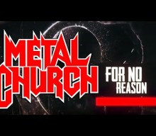 METAL CHURCH: Lyric Video For Previously Unreleased Song ‘For No Reason’