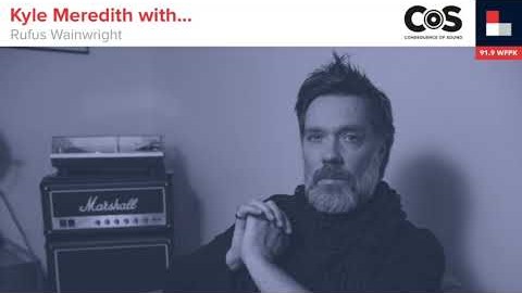 Rufus Wainwright on What He’s Bringing to Pop Music