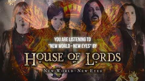 HOUSE OF LORDS: Static Video For ‘New World – New Eyes’ Title Track