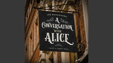 JOE BONAMASSA Unveils Surprise Single ‘A Conversation With Alice’