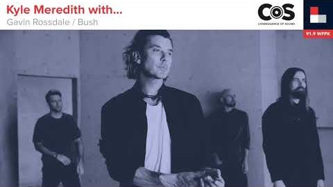 BUSH’s GAVIN ROSSDALE Hopes People Will Have Greater Appreciation For Frontline Workers After Coronavirus