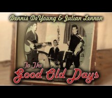 Former STYX Frontman DENNIS DEYOUNG Releases Music Video For ‘To The Good Old Days’ Feat. JULIAN LENNON