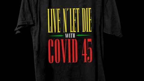 GUNS N’ ROSES Takes Jab At DONALD TRUMP With ‘Live N’ Let Die With COVID 45′ Shirt