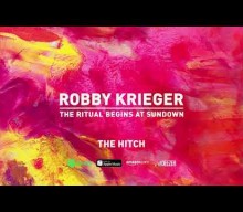THE DOORS’ ROBBY KRIEGER Releases ‘The Hitch’ Video