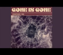 GONE IS GONE Feat. MASTODON, AT THE DRIVE-IN, QUEENS OF THE STONE AGE Members: New Song ‘Sometimes I Feel’ Available