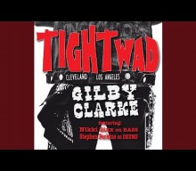Listen To GILBY CLARKE’s ‘Tightwad’ Single Featuring NIKKI SIXX And STEPHEN PERKINS