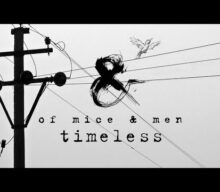 OF MICE & MEN Releases New Song ‘Timeless’