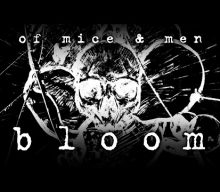 OF MICE & MEN Announces New EP ‘Bloom’, Shares Title Track