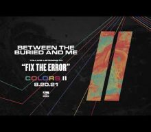 BETWEEN THE BURIED AND ME Announces ‘Colors II’ Album