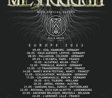 MESHUGGAH Postpones European Tour Until 2022, Adds Shows