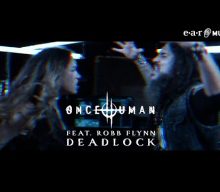 Watch MACHINE HEAD’s ROBB FLYNN In Music Video For ONCE HUMAN’s ‘Deadlock’