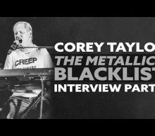 COREY TAYLOR: METALLICA’s Enter Sandman’ Was ‘Our Generation’s ‘Stairway To Heaven”