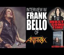 ANTHRAX’s FRANK BELLO: ‘All I’ve Ever Wanted To Do Is Just Be A Musician To Make People Feel Good’