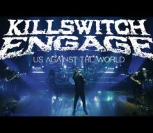 KILLSWITCH ENGAGE Releases ‘Us Against The World’ Video