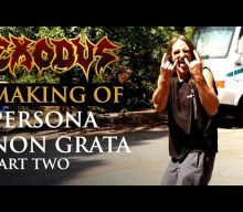Watch TOM HUNTING Record Drums For New EXODUS Album ‘Persona Non Grata’