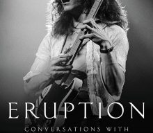 EDDIE VAN HALEN In His Own Words: ‘Eruption: Conversations’ Book To Be Released In October