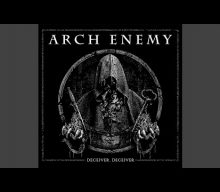 ARCH ENEMY Drops First New Song In Four Years, ‘Deceiver, Deceiver’