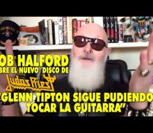 ROB HALFORD Says GLENN TIPTON Will Play On Next JUDAS PRIEST Album: ‘Whatever Work He Does, He’s Valuable’