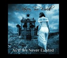 As If We Never Existed