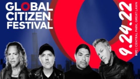 METALLICA To Perform At 2022 GLOBAL CITIZEN FESTIVAL