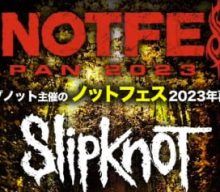 SLIPKNOT And KORN To Headline Next Year’s KNOTFEST JAPAN